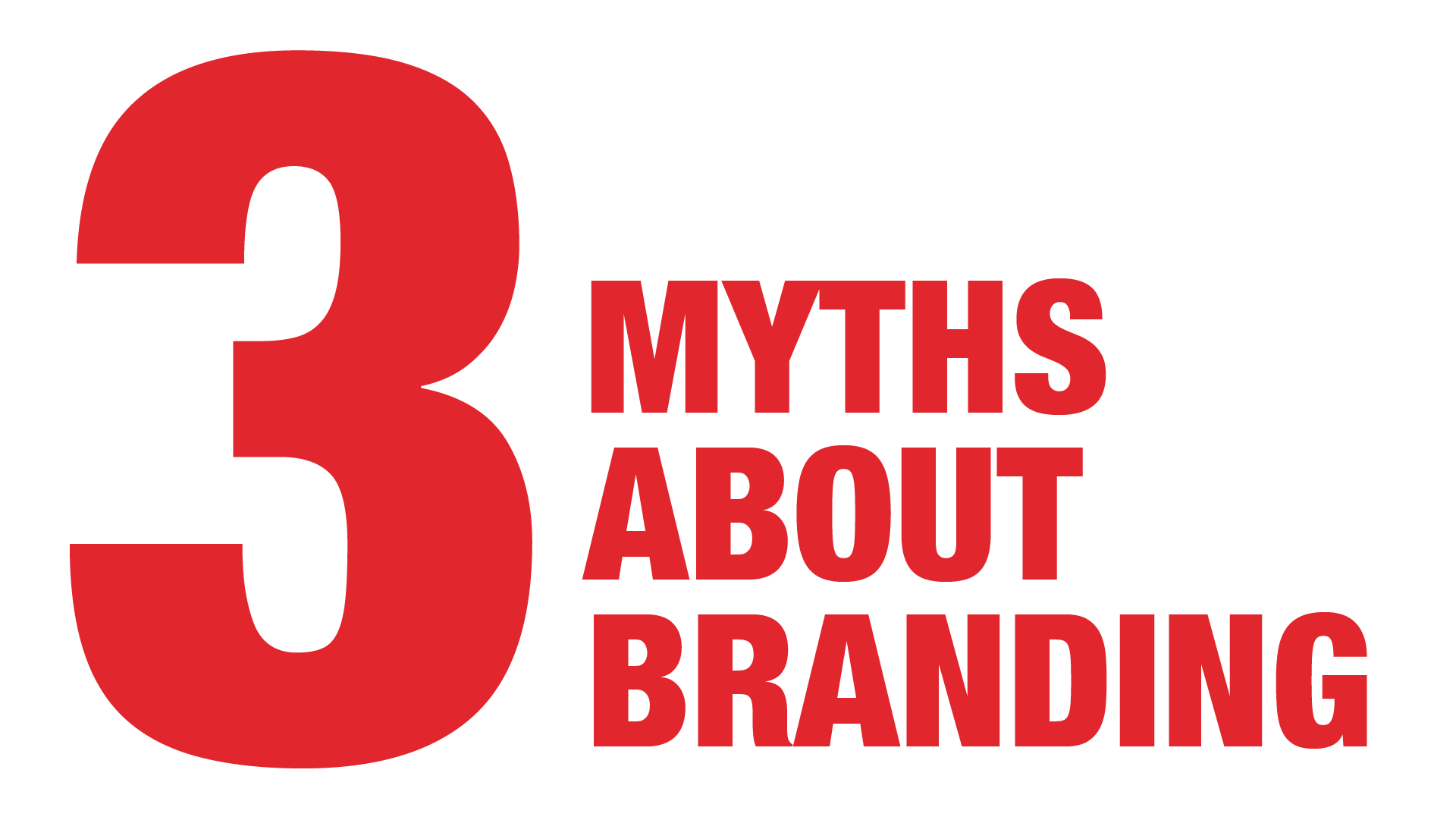 3 Myths about branding - Manraj Ubhi
